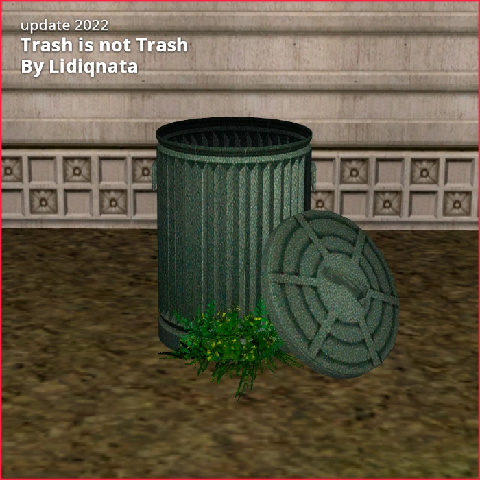 Trash is not trash biny Lidiqnata for the sims 2